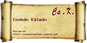 Csobán Kálmán névjegykártya